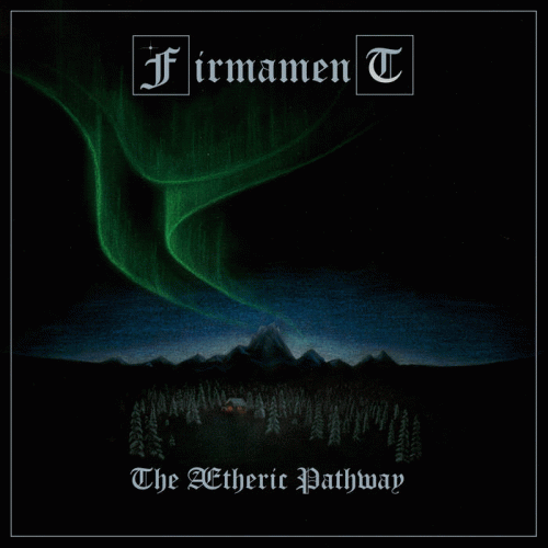 Firmament : The Ætheric Pathway